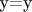 y=y
