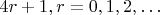 $4r+1, r=0,1,2,\ldots$