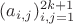$(a_{i,j})_{i,j=1}^{2k+1}$