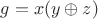 $g=x(y \oplus z)$
