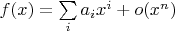 $f(x)=\sum\limits_{i}a_ix^i+o(x^n)$