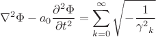 $$\nabla^2\Phi-a_0\frac{\partial^2\Phi}{\partial t^2}=\sum\limits_{k=0}^{\infty}\sqrt{-\frac{1}{{\gamma^2}_k}}$