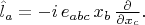$\hat{l}_a=-i\,e_{abc}\,x_b\,\frac{\partial}{\partial x_c}.$