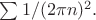$\sum 1/(2\pi n)^2.$