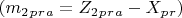 $ ( m_2_p_r_a =Z_2_p_r_a - X_p_r)$