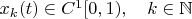 $x_k(t)\in C^1[0,1),\quad k\in\mathbb{N}$