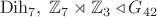 $$\operatorname{Dih}_7,\;\mathbb Z_7\rtimes\mathbb Z_3\triangleleft G_{42}$$