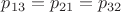 $p_{13}=p_{21}=p_{32}$