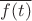 \overline{f(t)}