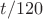 $t/120$