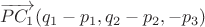 $$\overrightarrow {PC_1}(q_1-p_1,q_2-p_2,-p_3)$$