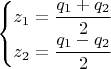$
\begin{cases}
 z_1=\dfrac{q_1+q_2}{2} \\
 z_2=\dfrac{q_1-q_2}{2} \\
\end{cases}
$