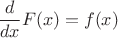 $ \dfrac{d}{dx} F(x) = f(x) $