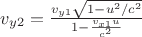 $v_{y2}=\frac{v_{y1}\sqrt{1-u^2/c^2}}{1-\frac{v_{x1}u}{c^2}}$