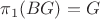 $\pi_1(BG)=G$