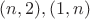 $(n,2),(1,n)$
