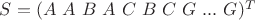 $
S = (A \ A\ B\ A\ C\ B\ C\ G \ ...\  G)^T
$