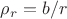 $\rho_r={b}/{r}$