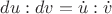 $du:dv=\dot u:\dot v$