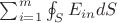 $\sum_{i=1}^{m}\oint_{S}E_{in}dS$
