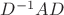 $D^{-1}AD$