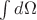 $\int d\Omega$