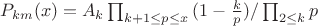 $P_{km}(x)=A_k\prod_{k+1 \leq p\leq x}{(1-\frac {k} {p})}/\prod_{2\leq k} {p}$