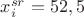 $x^{sr}_{i}=52,5$