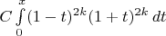 $C \int\limits_{0}^x (1-t)^{2k}(1+t)^{2k}\,dt$