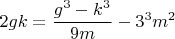 $$2gk=\frac{g^3-k^3}{9m}-3^3m^2$$
