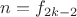 $n=f_{2k-2}$