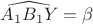 $\widehat{A_1B_1Y}=\beta$
