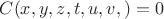 $C(x,y,z,t,u,v,)=0$