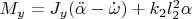 $M_y=J_y(\ddot{\alpha}-\dot{\omega})+k_2 l^2_2 \alpha $