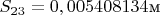 $S_{23}=0,005408134$м