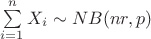 $\sum\limits_{i=1}^{n}X_i\sim NB(nr, p)$