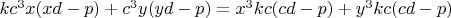 $kc^{3}x(xd-p)+c^{3}y(yd-p)=x^{3}kc(cd-p)+y^{3}kc(cd-p)$