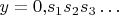 $y = 0{,}s_1s_2s_3\ldots$