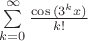 $\sum \limits_{k=0}^\infty \frac{\cos{(3^kx)}}{k!}$