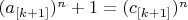 $(a_{[k+1]})^n+1=(c_{[k+1]})^n$