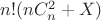 $n! (nC_n^2+ X)