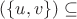 $(\{u, v\}) \subseteq $ $(\{u, v\}) \subseteq $