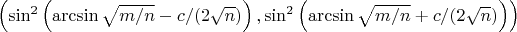 $\left(\sin^2\left(\arcsin\sqrt{m/n}-c/(2\sqrt{n})\right), \sin^2\left(\arcsin\sqrt{m/n}+c/(2\sqrt{n})\right)\right)$