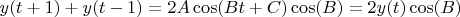 $y(t+1)+y(t-1)=2A\cos(Bt+C)\cos(B)=2y(t)\cos(B)$