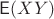 $\mathsf E(XY)$