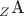 $_{Z}\textrm{A}$ $_{Z}\textrm{A}$