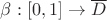 $\beta:[0, 1]\rightarrow\overline{D}$