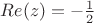 $Re(z)=-\frac1{2}$
