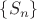 $\{S_n\}$