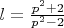 $l=\frac{p^2+2}{p^2-2}$